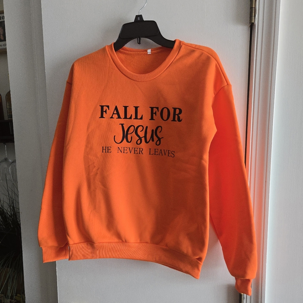 NWOT Sweatshirt (Fall For Jesus)